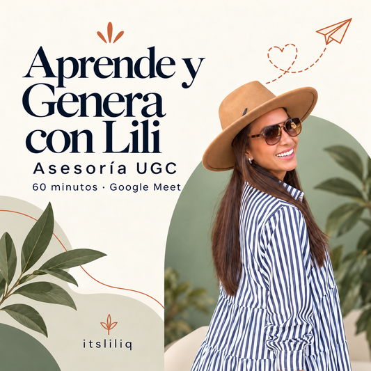 Aprende y Genera con Lili — asesoría UGC